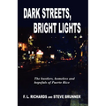 Dark Streets, Bright Lights