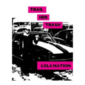 Trail Her Trash