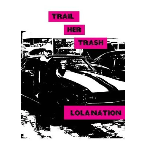 Trail Her Trash