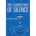 The Laboratory of Silence