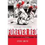 Forever Red: More Confessions of a Cornhusker Fan