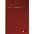 Howard Pyle's Book of Pirates: in large print