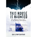 This House is Haunted: The True Story of the Enfield Poltergeist