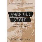 Hardtail Strat: Guitars, Heroin, Songs and Stories - Paperback