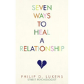 Seven Ways To Heal A Relationship