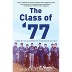 The Class of '77: How My Classmates Changed China