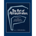 The Art of Administration: Viewpoints on Professional Management in Waldorf Schools