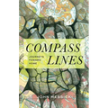Compass Lines: Journeys Toward Home