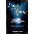 Signs of Spirits: When Loved Ones Visit