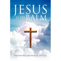 Jesus Is Da Balm