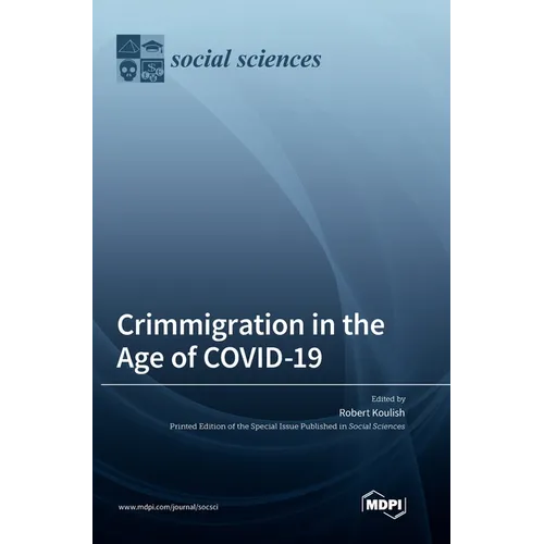 Crimmigration in the Age of COVID-19