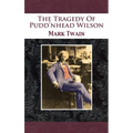 The Tragedy Of Pudd'nhead Wilson