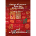 Creating Welcoming Learning Environments: Using Creative Arts Methods in Language Classrooms