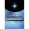 Hero and Wanderer: A Reappraisal of Pluto's Astrological Significance