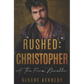 Rushed: Christopher: A "The Four" Novella