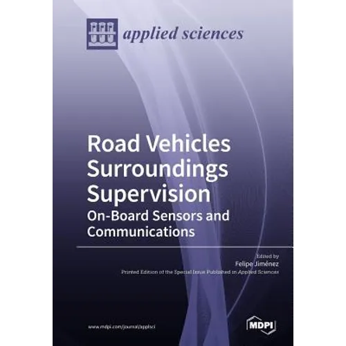 RoadVehicles Surroundings Supervision On-Board Sensors and Communications