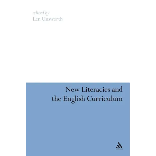 New Literacies and the English Curriculum
