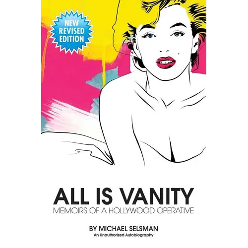 All Is Vanity: Memoirs of a Hollywood Operative