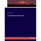 An Exposition of the Creed - Paperback
