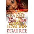 Every Rich Man Deserves A Loyal Wife