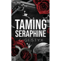 Taming Seraphine