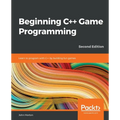 Beginning C++ Game Programming - Second Edition: Learn to program with C++ by building fun games