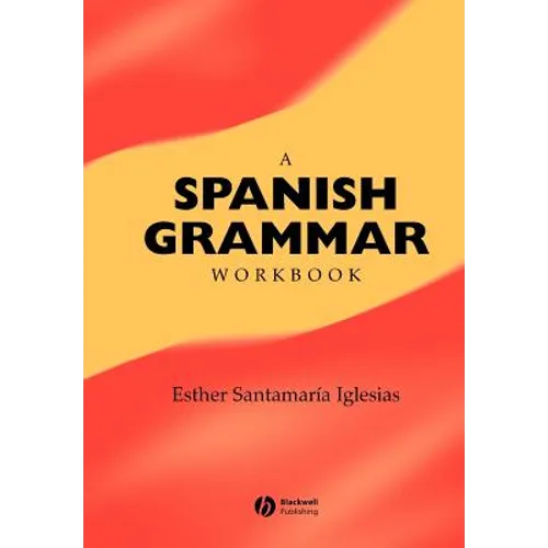A Spanish Grammar Workbook