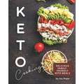 Keto Cooking: Delicious Family-Friendly Keto Meals