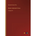 Nisida; Celebrated Crimes: in large print
