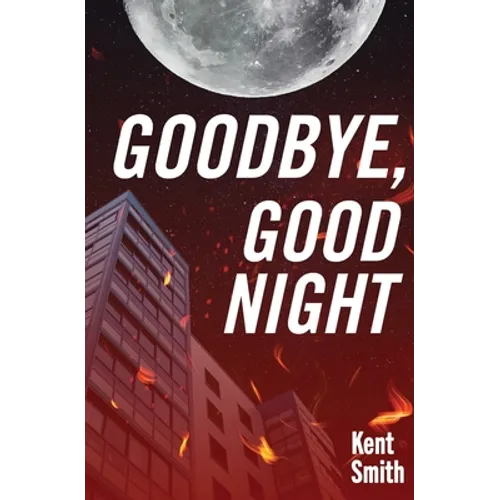 Goodbye, Good Night
