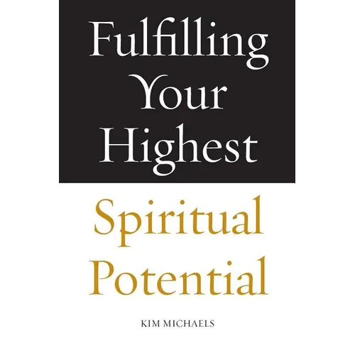 Fulfilling Your Highest Spiritual Potential