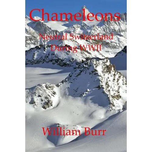 Chameleons: Neutral Switzerland during WWII