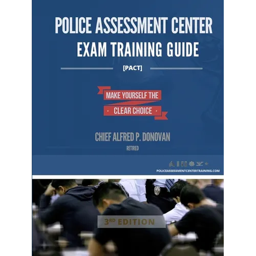 Police Assessment Center Exam Training Guide