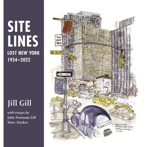 Site Lines: Lost New York, 1954-2022