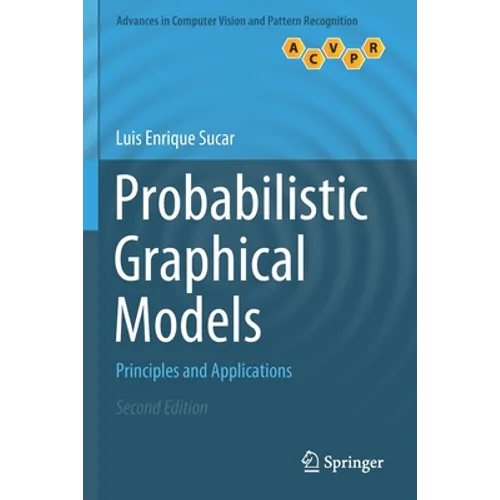 Probabilistic Graphical Models: Principles and Applications