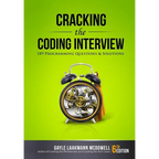 Cracking the Coding Interview: 189 Programming Questions and Solutions - Paperback