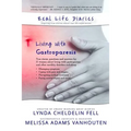 Real Life Diaries: Living with Gastroparesis
