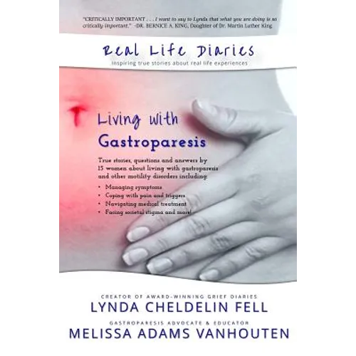 Real Life Diaries: Living with Gastroparesis