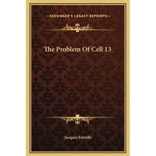 The Problem Of Cell 13