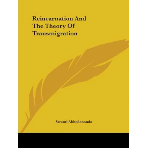 Reincarnation And The Theory Of Transmigration