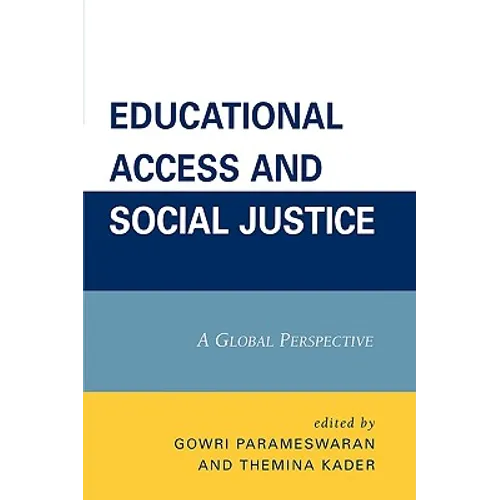 Educational Access and Social Justice: A Global Perspective
