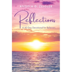 Reflections: A 40 Day Devotional for Believers - Paperback