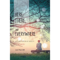 Here, There, and Everywhere: A Clarification of Reality