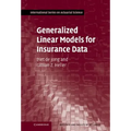 Generalized Linear Models for Insurance Data