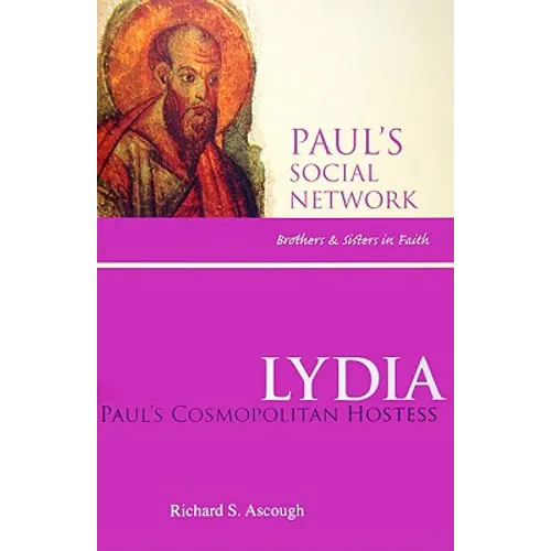 Lydia: Paul's Cosmopolitan Hostess