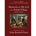 Memories of My Life in a Polish Village, 1930-1949
