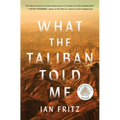 What the Taliban Told Me