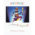 Fredgie: A Carnavelsco