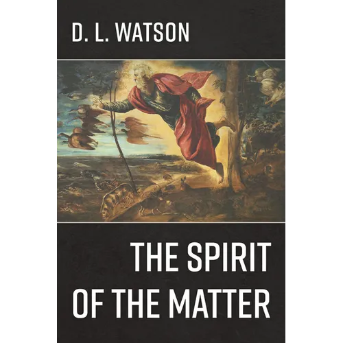 The Spirit of the Matter
