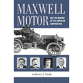 Maxwell Motor and the Making of the Chrysler Corporation
